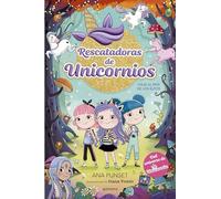 Rescatadoras de Unicornios 8 - Viaje al País de los Elfos: Del universo de Unicornia (Montena)