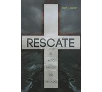 Rescate: El Alto Precio del Pecado