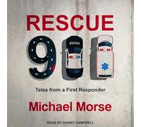 Rescue 911: Tales from a First Responder