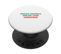 Rescue Animals Are My Love Language PopSockets Adhesive PopGrip