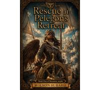 Rescue at Pelegon's Retreat: 4