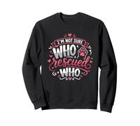 Rescue Cat Owner I'm Not Sure Who Rescued Who Cat Shelter Sweatshirt