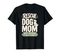 Rescue Dog Mom Best Unplanned Decision Retro Value Graphic T-Shirt