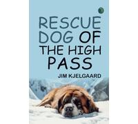Rescue Dog of the High Pass