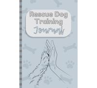 Rescue Dog Training Journal: 6x9 Pocket Size, 120 Sheets (240 Pages), Narrow Ruled, Premium Matte Cover