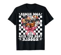 Rescue Dogs Give The Best Kisses Dog Rescue Adoption Girl T-Shirt