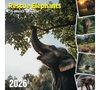Rescue Elephants 2026 Calendar