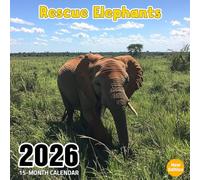 Rescue Elephants 2026 Calendar