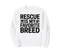 Rescue Is My Favorite Breed Adoption Advocate Art Sweatshirt