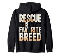 Rescue Is My Favorite Breed Dog Adoption Zip Hoodie
