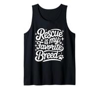 Rescue is My Favorite Breed - Dog Cat Animal Paw Lover Tank Top