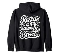 Rescue Is My Favorite Breed - Dog Cat Animal Paw Lover Zip Hoodie