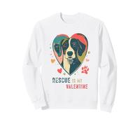 Rescue Is My Valentine Pet Adoption Lover Sweatshirt
