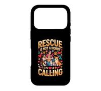 Rescue Is Not A Hobby Its A Calling Pets Case for iPhone 17 Pro
