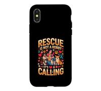 Rescue Is Not A Hobby Its A Calling Pets Case for iPhone X/XS