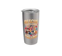 Rescue is Not A Hobby Its A Calling Pets Stainless Steel Insulated Tumbler