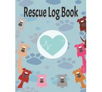 Rescue Log Book: foster pet parents log