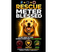 RESCUE METER BLESSED: 21 Tiny Wins to Turn Empty Screen Storms Into Full Reserves (Gear 6-7 Rescue Equations)