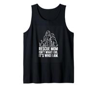 Rescue Mom Isnt What I Do Its Who s Cats Tank Top