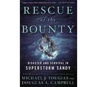 Rescue of the Bounty: Disaster and Survival in Superstorm Sandy