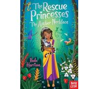 The Rescue Princesses: The Amber Necklace: (The Rescue Princesses)