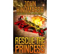Rescue The Princess: Jack Foster Space Opera Series Book Two