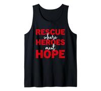 Rescue Where Heroes Meet Hope SAR First Responder Tank Top