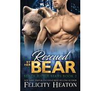 Rescued by her Bear: 2 (Black Ridge Bears Shifter Romance Series)