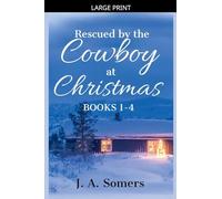 Rescued by the Cowboy at Christmas Collection Books 1-4 (6)