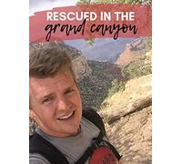 Rescued in the Grand Canyon