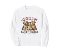 Rescued Is My Favorite Breed Dog Rescue Sweatshirt
