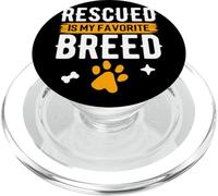 Rescued Is My Favorite Breed Funny Animal Rescue Foster PopSockets PopGrip for MagSafe
