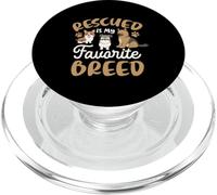 Rescued is my favorite breed PopSockets PopGrip for MagSafe
