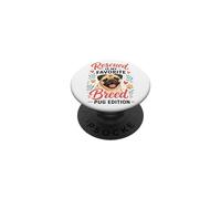 Rescued Is My Favorite Breed Pug Edition PopSockets Adhesive PopGrip