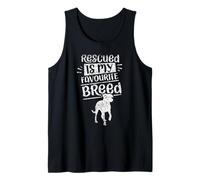 Rescued is My Favourite Breed Rescuing Dog Rescue Dogs Tank Top