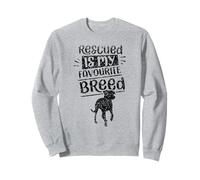 Rescued Is My Favourite Breed Rescuing Dog Rescued Dogs Sweatshirt