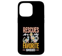 Rescues Are My Favortie Breed Animal Shelter Help Case for iPhone 14 Pro Max