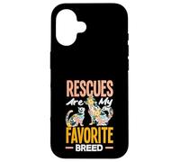 Rescues Are My Favortie Breed Animal Shelter Help Case for iPhone 16