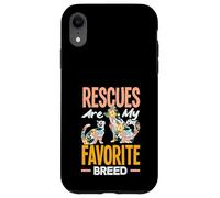 Rescues Are My Favortie Breed Animal Shelter Help Case for iPhone XR