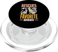 Rescues Are My Favortie Breed Animal Shelter Help PopSockets PopGrip for MagSafe