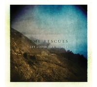 RESCUES - Let Loose the Horses [VINYL]