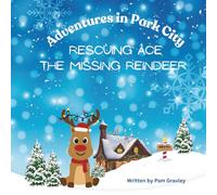 Rescuing Ace the Missing Reindeer
