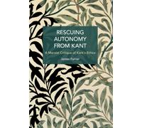 Rescuing Autonomy from Kant : Politics of Hate on the Margins of Global Capital