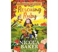 Rescuing Ruby (Volume 2) (A Whistledown Farm Adventure)