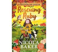 Rescuing Ruby – Volume 2 (A Whistledown Farm Adventure)
