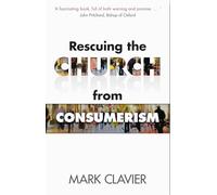 Rescuing the Church from Consumerism