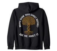 Research Anchestry Wanna Know Historian Genealogist Zip Hoodie