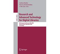 Research and Advanced Technology for Digital Libraries: 9th European Conference, ECDL 2005, Vienna, Austria, September 18-23, 2005, Proceedings: 3652 (Lecture Notes in Computer Science, 3652)
