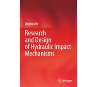 Research and Design of Hydraulic Impact Mechanisms