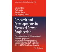 Research and Developments in Electrical Power Engineering (Lecture Notes in Electrical Engineering)